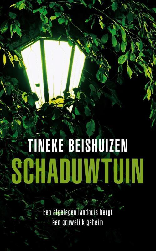 Schaduwtuin -  Tineke Beishuizen (ISBN: 9789044351880)