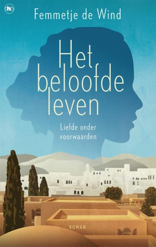 Het beloofde leven -  Femmetje de Wind (ISBN: 9789044352108)