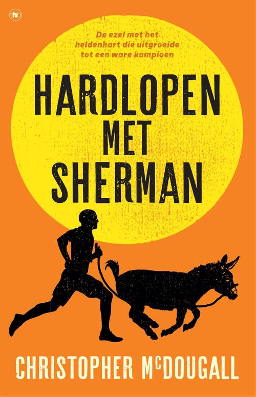 Hardlopen met Sherman -  Christopher McDougall (ISBN: 9789044357288)