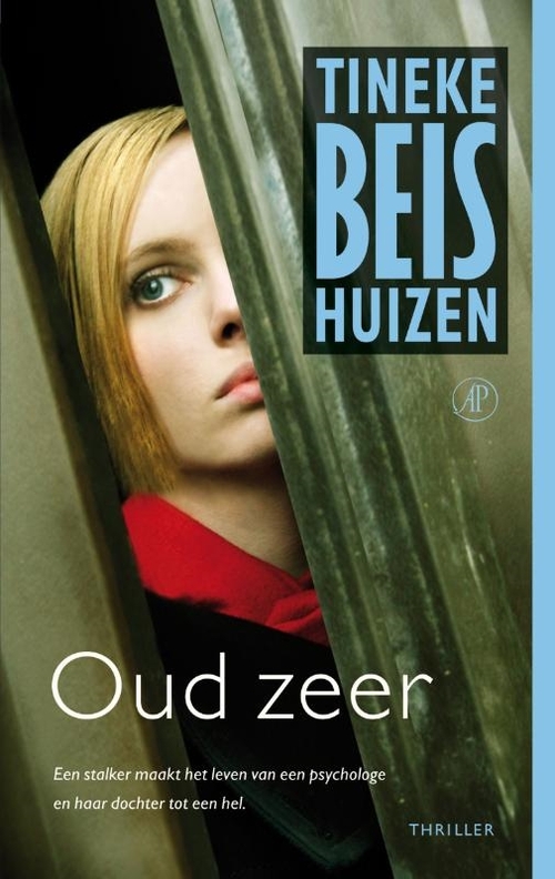 Oud zeer -  Tineke Beishuizen (ISBN: 9789044358391)
