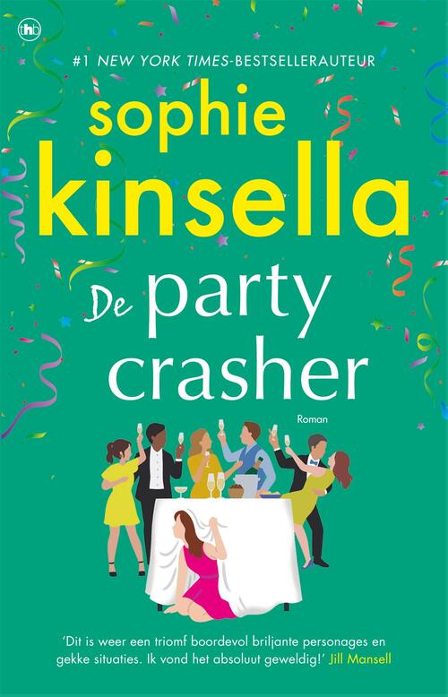 De partycrasher -  Sophie Kinsella (ISBN: 9789044364477)