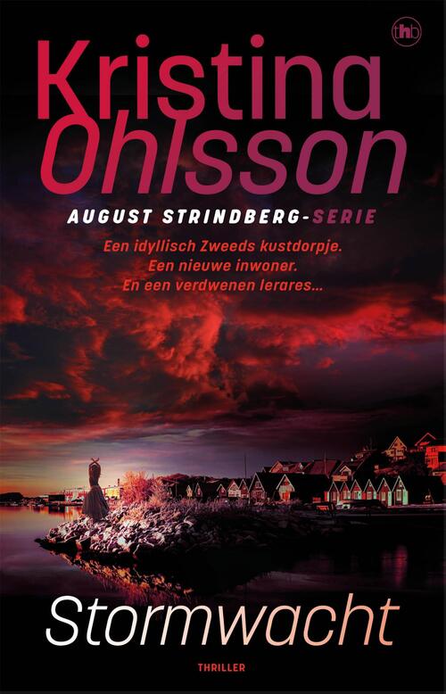 Stormwacht -  Kristina Ohlsson (ISBN: 9789044364774)