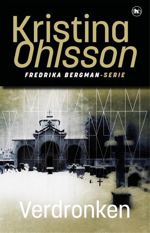 Verdronken -  Kristina Ohlsson (ISBN: 9789044364972)