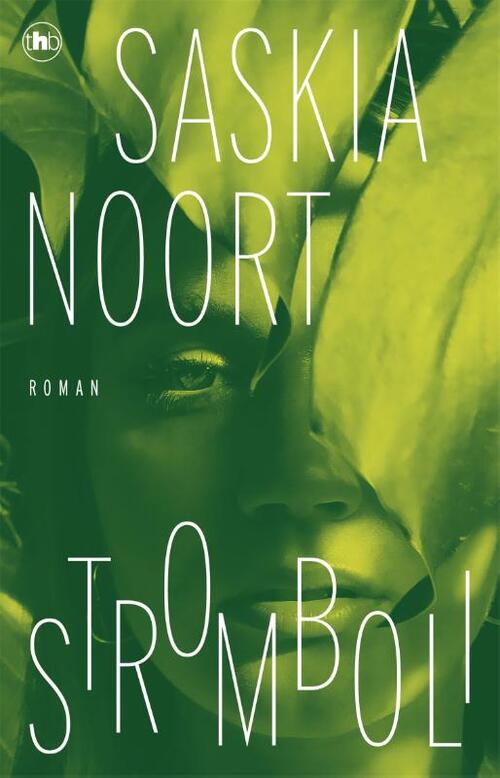 Stromboli -  Saskia Noort (ISBN: 9789044368178)