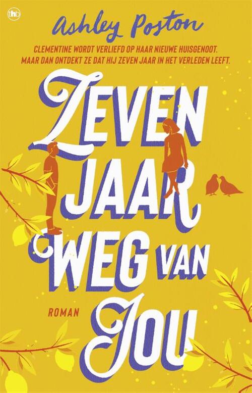 Zeven jaar weg van jou -  Ashley Poston (ISBN: 9789044368802)
