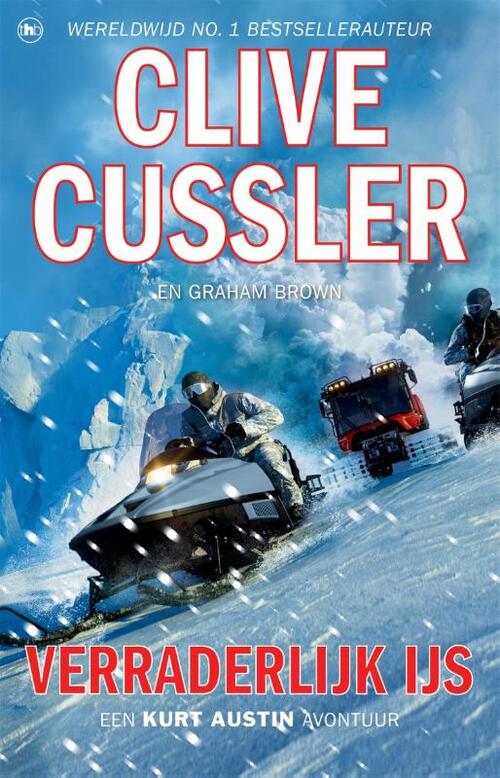 Clive Cussler Verraderlijk ijs -   (ISBN: 9789044369946)