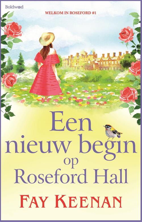 Een nieuw begin op Roseford Hall -  Fay Keenan (ISBN: 9789044396461)