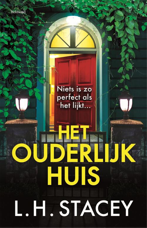 Het ouderlijk huis -  Lynda Stacey (ISBN: 9789044396706)