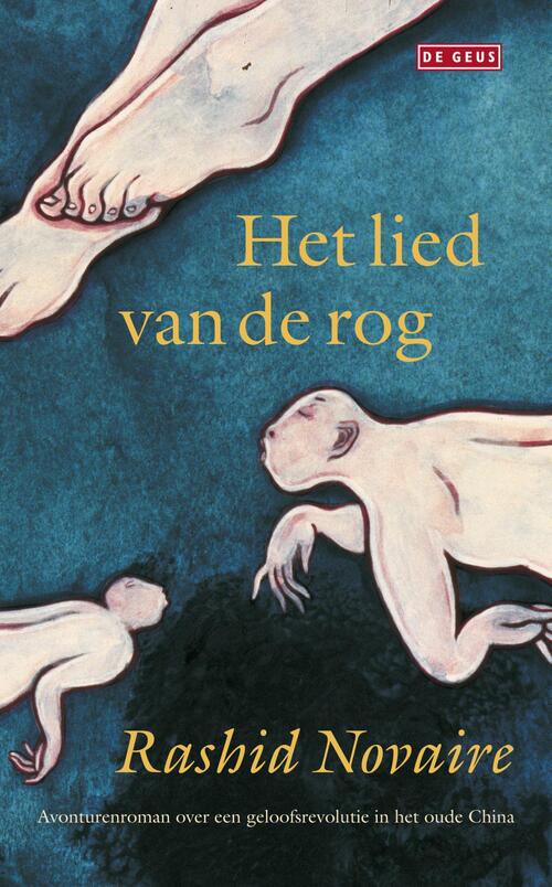 Het lied van de rog -  Rashid Novaire (ISBN: 9789044527940)