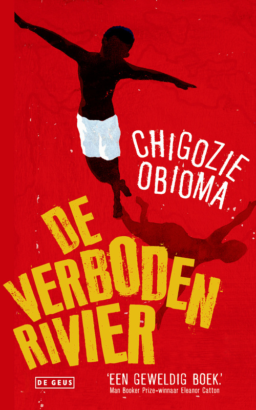 De verboden rivier -  Chigozie Obioma (ISBN: 9789044534788)