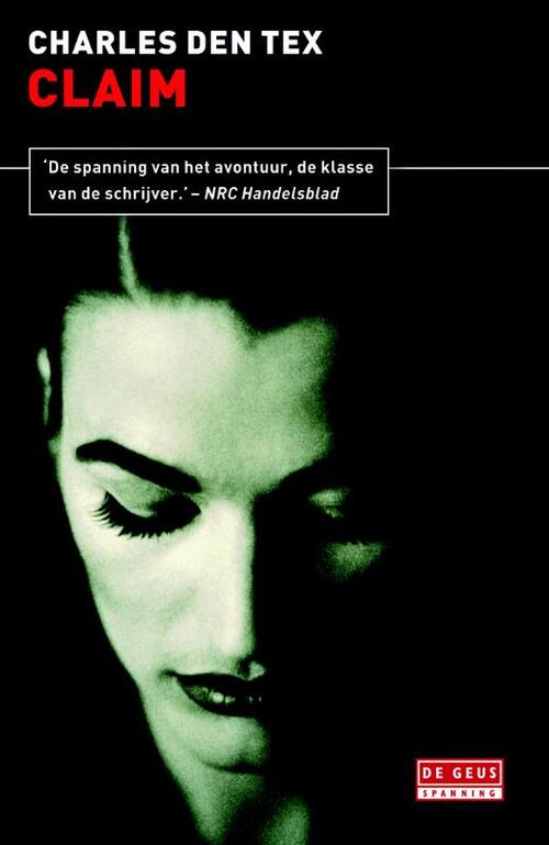 Claim -  Charles den Tex (ISBN: 9789044536102)