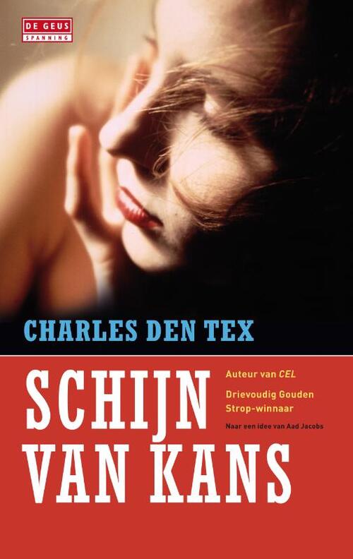 Schijn van kans -  Charles den Tex (ISBN: 9789044536188)