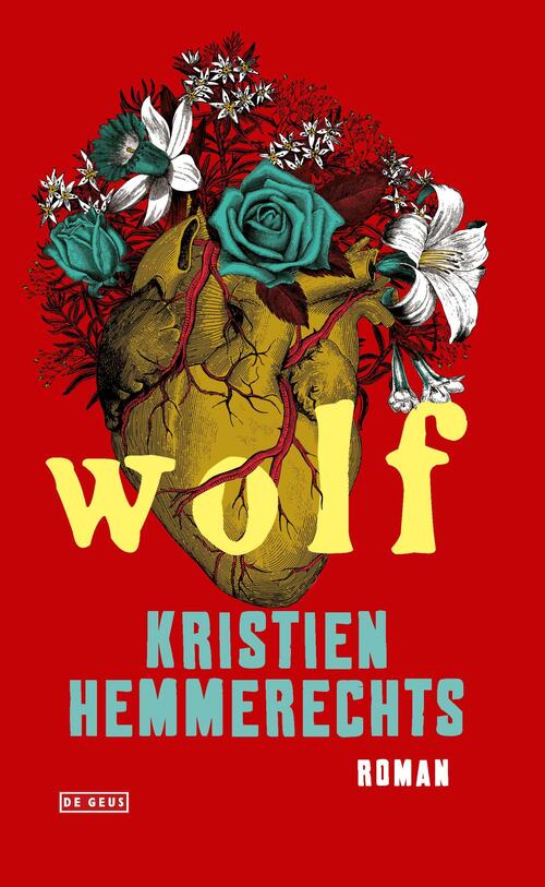 Wolf -  Kristien Hemmerechts (ISBN: 9789044539820)