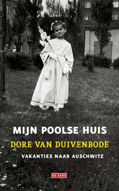 Mijn Poolse huis -  Dore van Duivenbode (ISBN: 9789044540055)