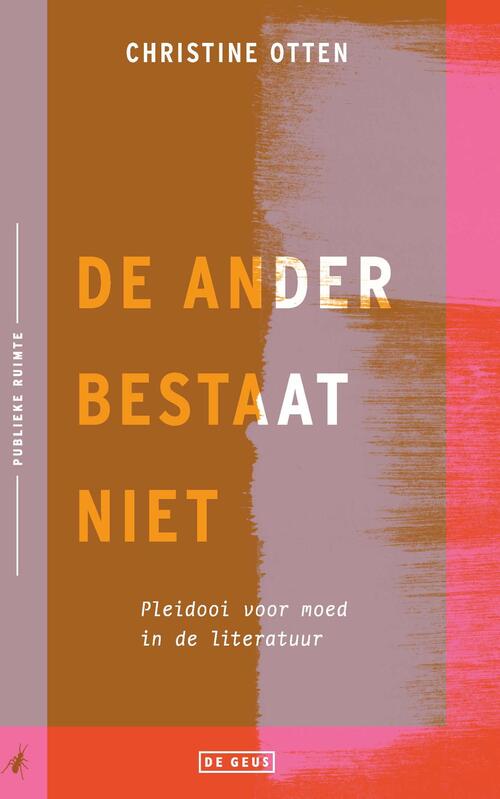 De ander bestaat niet -  Christine Otten (ISBN: 9789044545753)