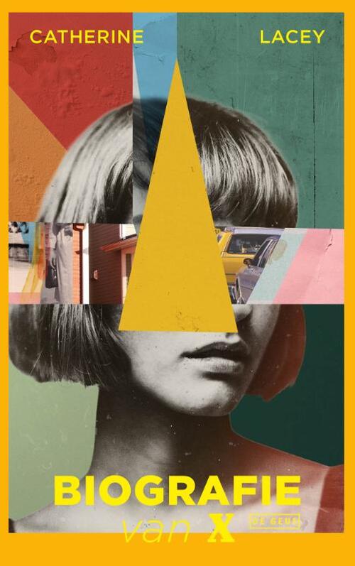 Biografie van X -  Catherine Lacey (ISBN: 9789044550979)