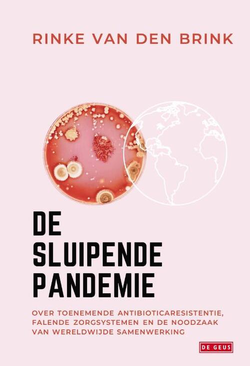 De sluipende pandemie -  Rinke van den Brink (ISBN: 9789044551112)