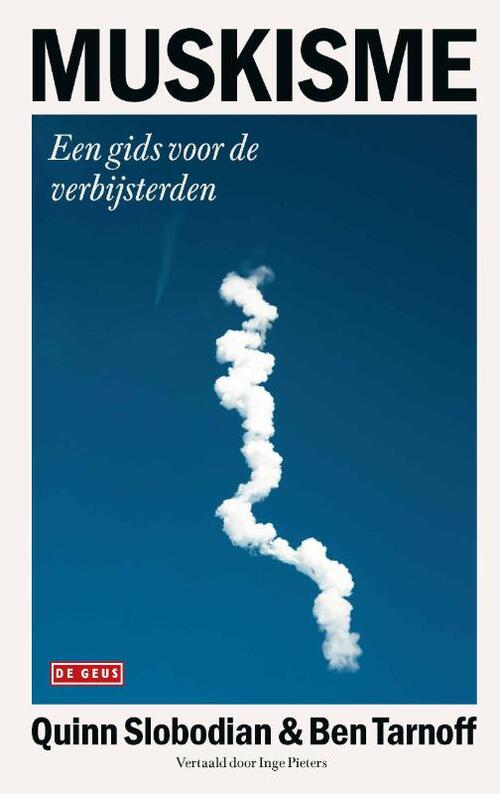Muskisme -  Ben Tarnoff, Quinn Slobodian (ISBN: 9789044551952)