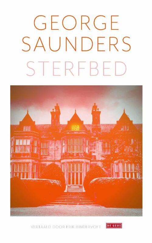 Sterfbed -  George Saunders (ISBN: 9789044552737)