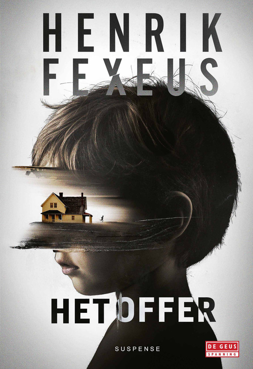 Henrik Fexeus Het offer -   (ISBN: 9789044552850)