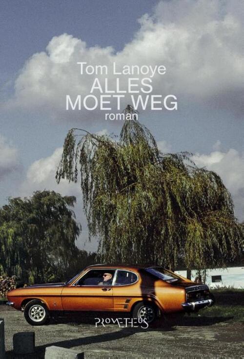 Alles moet weg -  Tom Lanoye (ISBN: 9789044624144)