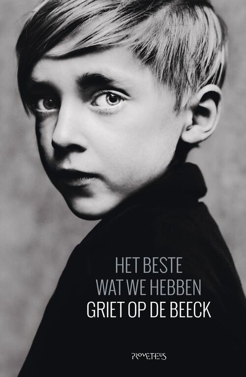 Het beste wat we hebben -  Griet op de Beeck (ISBN: 9789044629385)