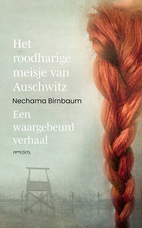 Het roodharige meisje van Auschwitz -  Nechama Birnbaum (ISBN: 9789044641998)