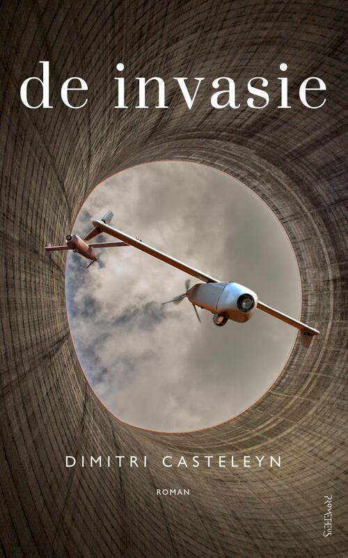 De invasie -  Dimitri Casteleyn (ISBN: 9789044647624)