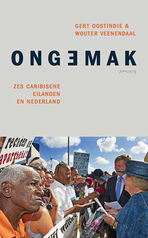 Ongemak -  Gert Oostindie, Wouter Veenendaal (ISBN: 9789044649260)