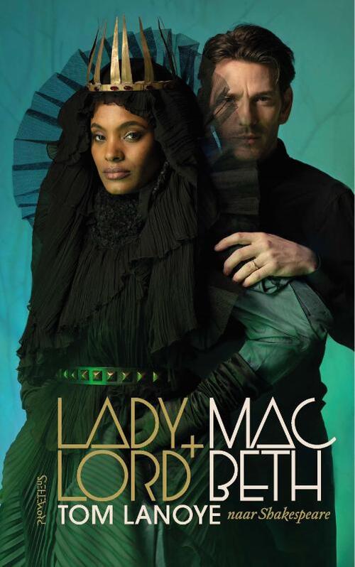 Lady+Lord MacBeth -  Tom Lanoye (ISBN: 9789044653755)