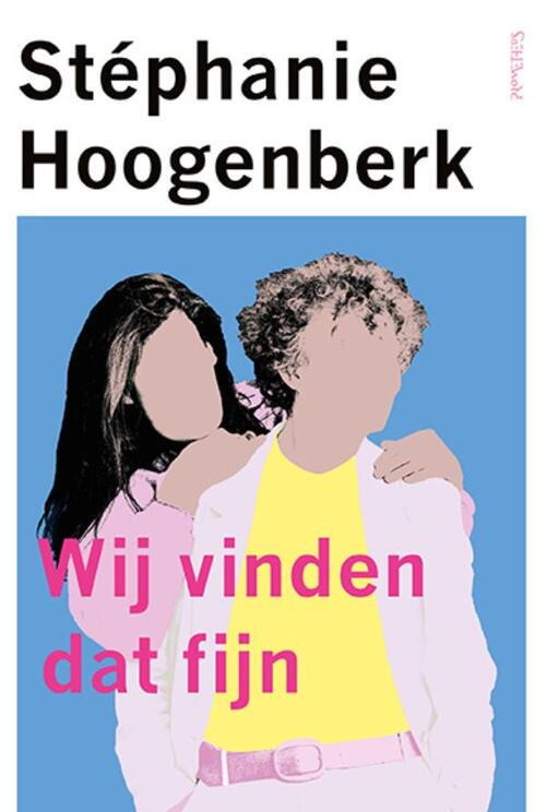 Wij vinden dat fijn -  Stéphanie Hoogenberk (ISBN: 9789044655018)