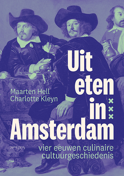Uit eten in Amsterdam -  Charlotte Kleyn, Maarten Hell (ISBN: 9789044657487)