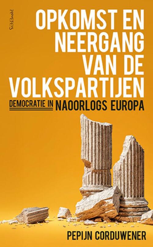 Pepijn Corduwener Opkomst en neergang van de volkspartijen -   (ISBN: 9789044660043)