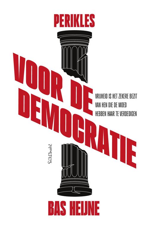 Voor de democratie -  Bas Heijne, Perikles (ISBN: 9789044660630)