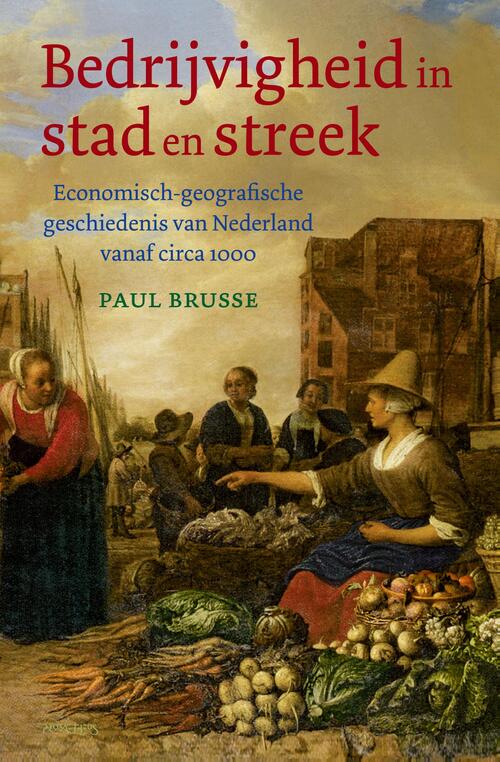 Bedrijvigheid in stad en streek -  Paul Brusse (ISBN: 9789044661712)