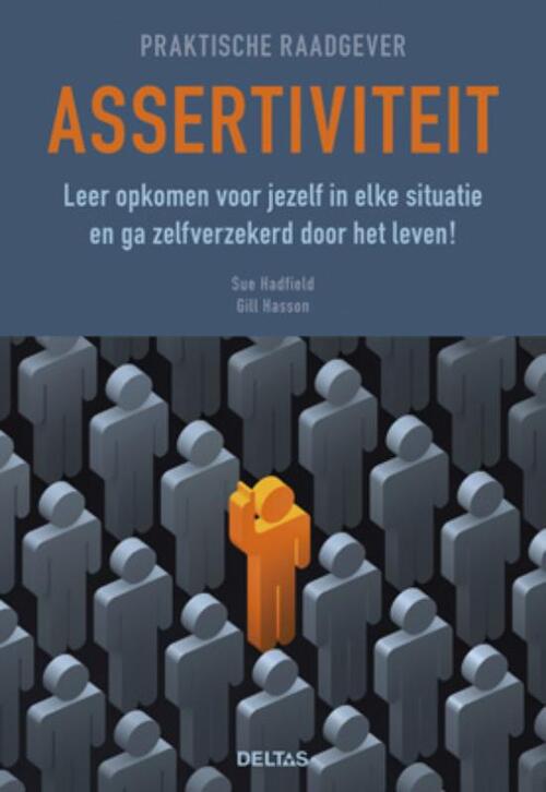 Assertiviteit -  Gill Hasson, Sue Hadfield (ISBN: 9789044730517)