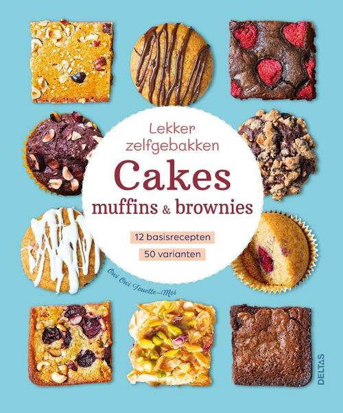Lekker zelfgebakken Cakes, muffins & brownies -  Owi Owi Fouette-Moi (ISBN: 9789044764994)