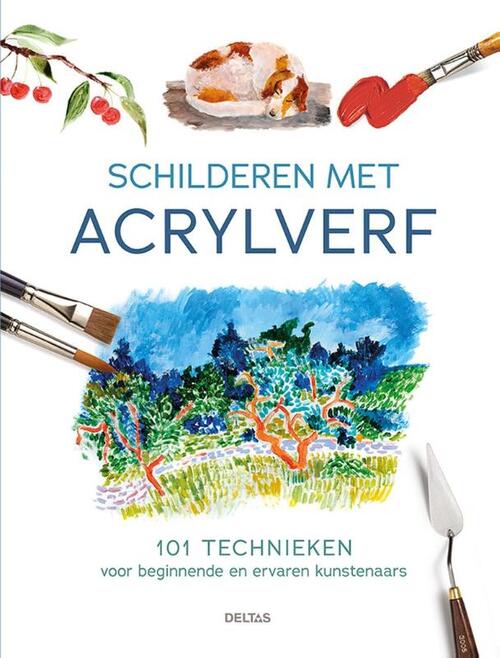 Schilderen met acrylverf -  David Sanmiguel (ISBN: 9789044768251)