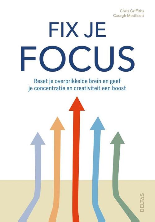 Fix je focus -  Chris Griffiths (ISBN: 9789044769340)
