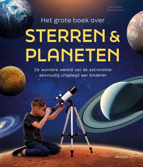 Het grote boek over sterren & planeten -  Joe Rhatigan (ISBN: 9789044769876)
