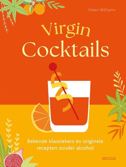 Virgin Cocktails -  Owen Williams (ISBN: 9789044769920)
