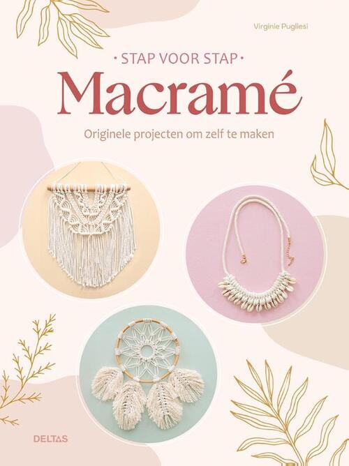 Macramé -  Virginie Pugliesi (ISBN: 9789044770971)