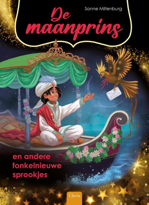 De maanprins en andere fonkelnieuwe sprookjes -  Sanne Miltenburg (ISBN: 9789044857757)