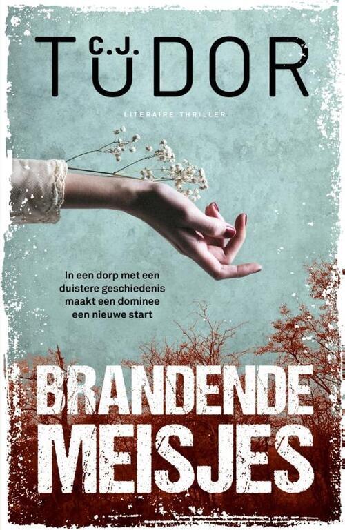 Brandende meisjes -  C.J. Tudor (ISBN: 9789044932201)