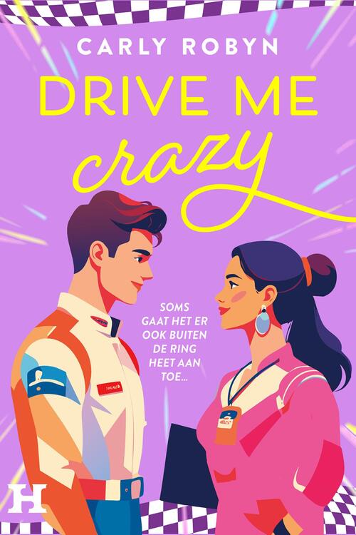 Drive me crazy -  Carly Robyn (ISBN: 9789044938982)