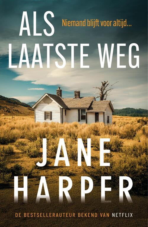 Jane Harper Als laatste weg -   (ISBN: 9789044939057)