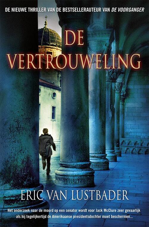 De vertrouweling -  Eric van Lustbader (ISBN: 9789044962468)