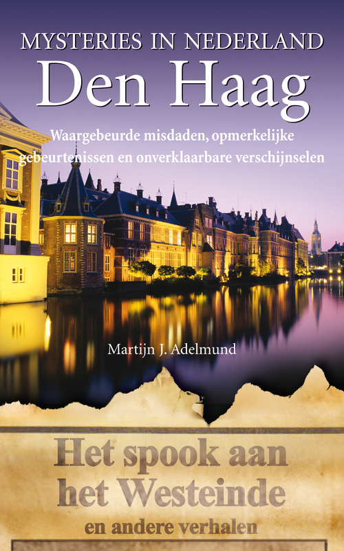 Den Haag -  Martijn J. Adelmund (ISBN: 9789044964745)
