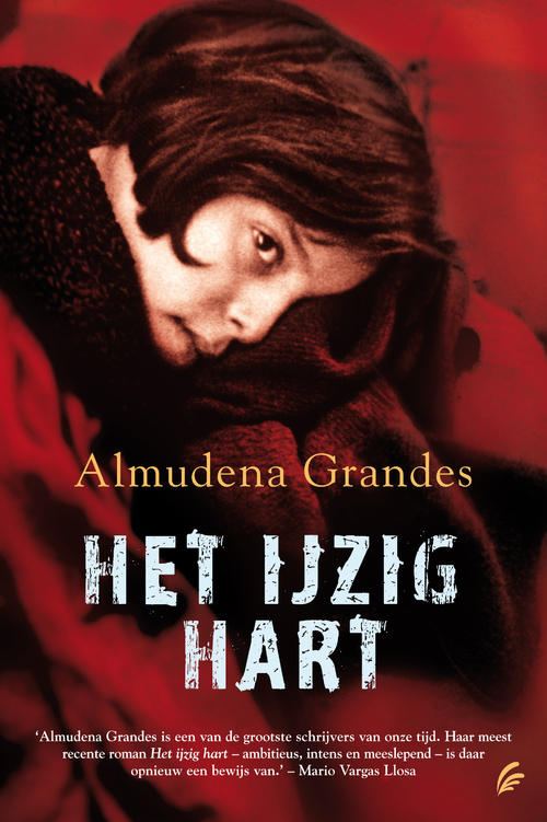 Het ijzig hart -  Almudena Grandes (ISBN: 9789044967050)
