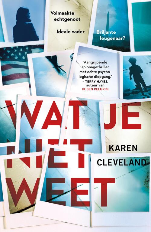 Wat je niet weet -  Karen Cleveland (ISBN: 9789044976830)